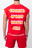 Seasons Dont Change Sleeveless Tee - Red