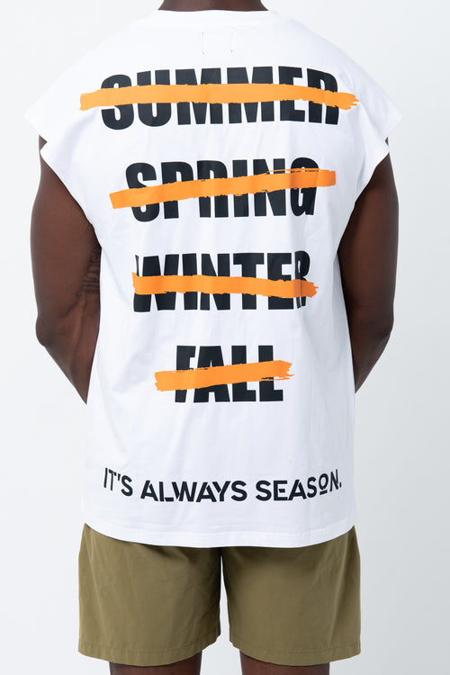 Seosons Dont Change Sleeveless Tee - White